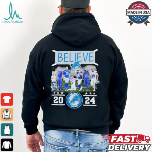 Believe Detroit Lions Team 2024 shirt