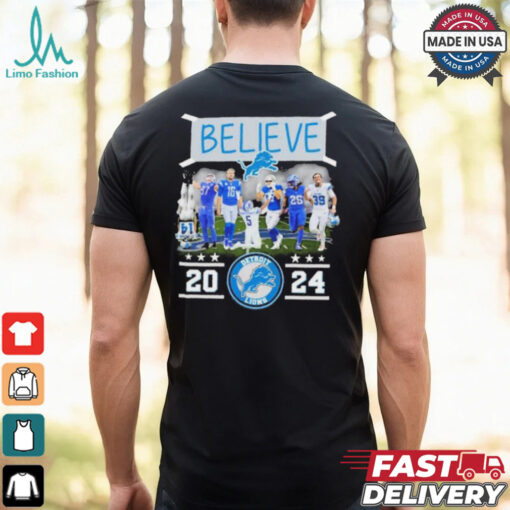 Believe Detroit Lions Team 2024 shirt
