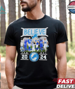 Believe Detroit Lions Team 2024 shirt