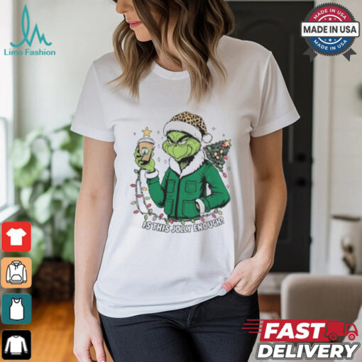 Boston Celtics x Santa Grinch Is This Jolly Enough Merry Christmas Shirt