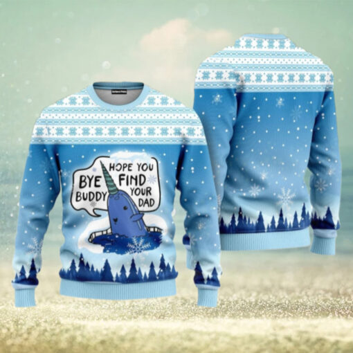 Buddy The Elf Christmas Sweater, Bye Buddy, Hope You Find Your Dad Ugly Sweater