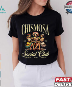 Chismosa Social Club T Shirt