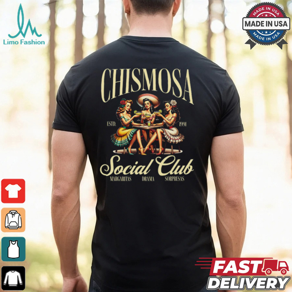 Chismosa Social Club T Shirt Chismosa Social Club T Shirt