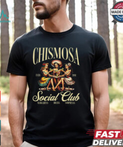 Chismosa Social Club T Shirt