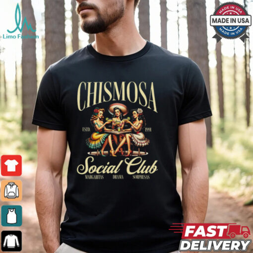 Chismosa Social Club T Shirt