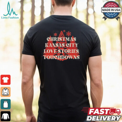 Christmas Kansas City Love Stories Touchdowns Shirt