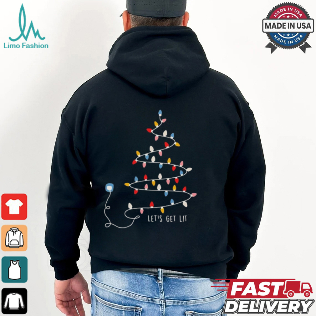 Christmas Let's Get Lit Shirts Christmas Let's Get Lit Shirts