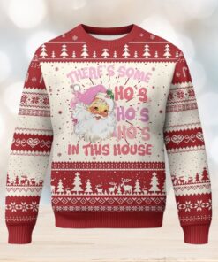 Christmas Pink Santa Ugly Christmas Sweater Theres Some Hos In This House Retro Xmas