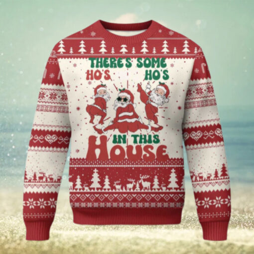 Christmas Santa Ugly Christmas Sweater Theres Some Hos In This House Funny Xmas