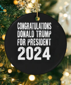 Congratulations Donald Trump For President 2024 Shirt