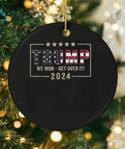 Congratulations Trump We Won Get Over It 2024 Shirt