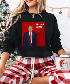 Congratulations Trump Wins 47th President Of The United States Shirt
