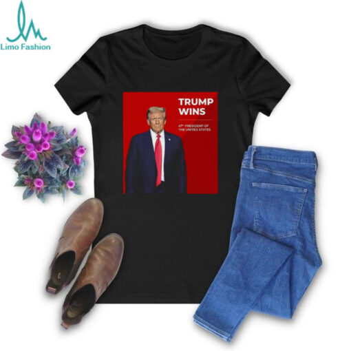 Congratulations Trump Wins 47th President Of The United States Shirt