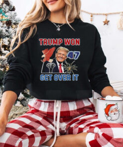Congratulations Trump Won Get Over It 2024 Shirt