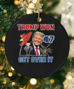 Congratulations Trump Won Get Over It 2024 Shirt