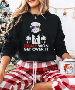 Congratulations Trump Won Get Over It Shirt