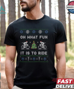 Cycling Oh What Fun It Is To Ride Ugly Christmas T Shirt