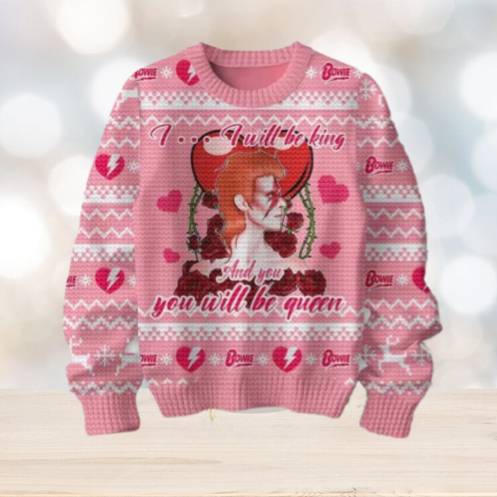 David Bowie I Will Be King And You Will Be Queen Valentine Chirstmas Gifts 2024 Xmas For Family And Friends Ugly Sweater David Bowie I Will Be King And You Will Be Queen Valentine Chirstmas Gifts 2024 Xmas For Family And Friends Ugly Sweater