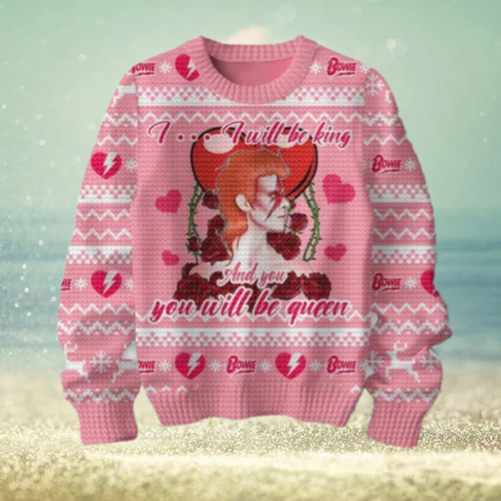 David Bowie I Will Be King And You Will Be Queen Valentine Chirstmas Gifts 2024 Xmas For Family And Friends Ugly Sweater David Bowie I Will Be King And You Will Be Queen Valentine Chirstmas Gifts 2024 Xmas For Family And Friends Ugly Sweater