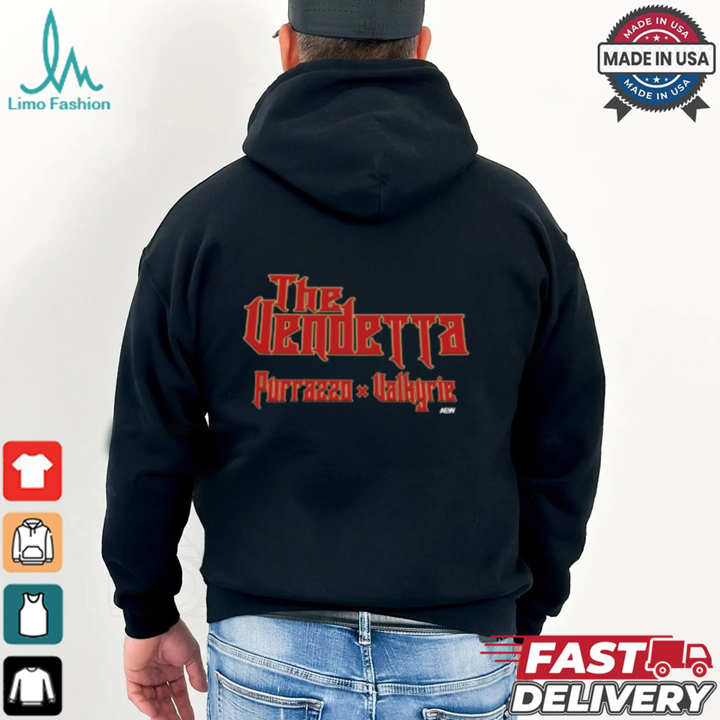 Deonna Purrazzo x Taya Valkyrie The Vendetta Shirt Deonna Purrazzo x Taya Valkyrie The Vendetta Shirt