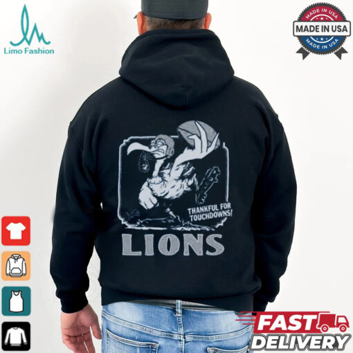 Detroit Lions Thankful For Touchdowns Shirt