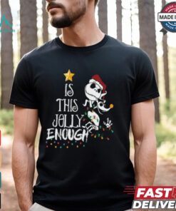 Disney Jack Skellington Is This Jolly Enough Shirt