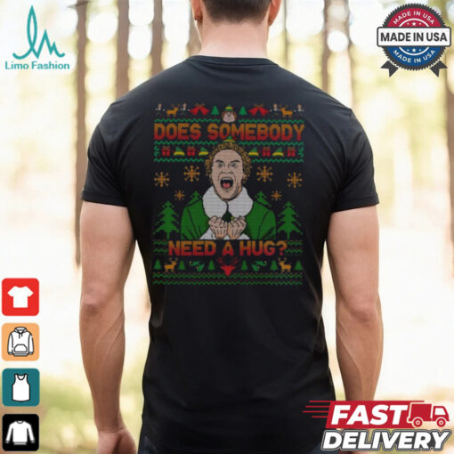 Does Somebody Need A Hug Shirt