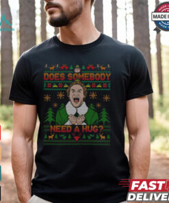 Does Somebody Need A Hug Shirt