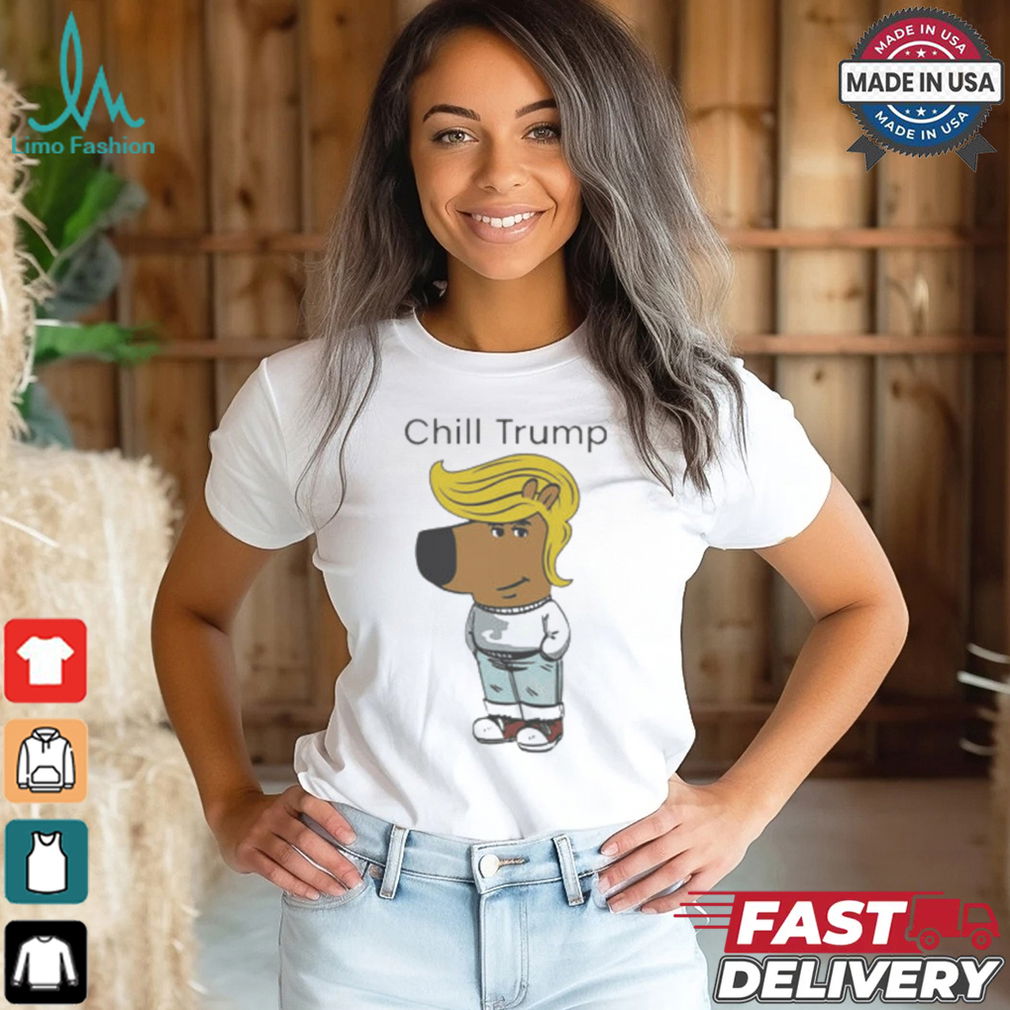 Donald Trump Chill Guy Meme Shirt Donald Trump Chill Guy Meme Shirt