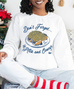 Don't Forget The Milk And Coneys Shirt