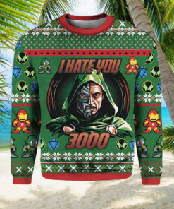Dr Doom I Hate You 3000 Ugly Christmas Sweater