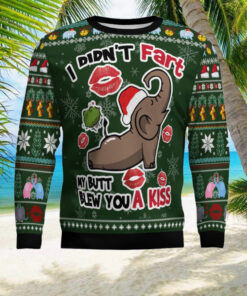 Elephant I Didn’t Fart My Butt Blew You A Kiss Ugly Christmas Sweater