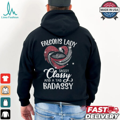 Falcons Laydy Sassy Classy And A Tad Badassy Shirt