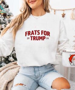 Frats For Trump 2024 Shirt