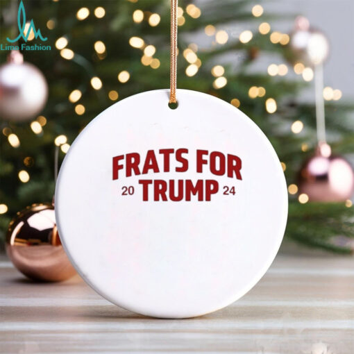 Frats For Trump 2024 Shirt
