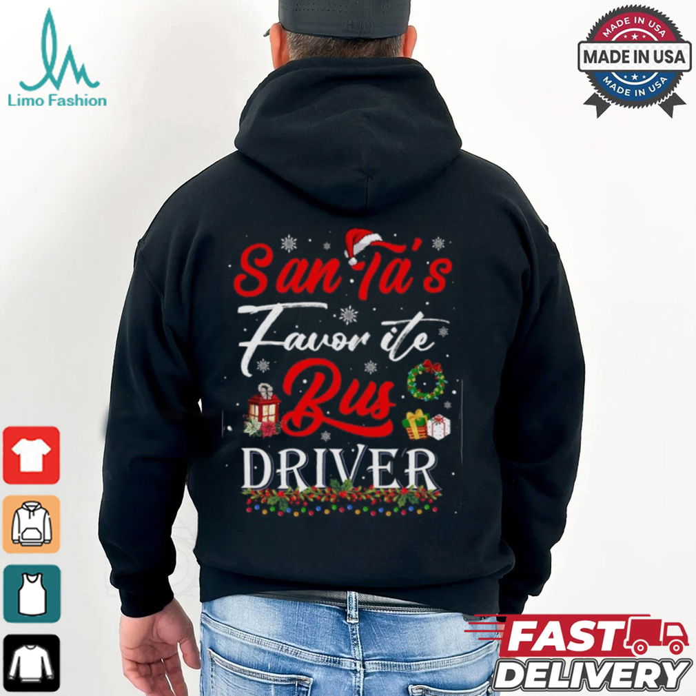 Funny Xmas Lighting Santas Favorite Bus Driver Christmas Bus Driver T Shirt Funny Xmas Lighting Santas Favorite Bus Driver Christmas Bus Driver T Shirt