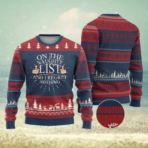 Funny Xmas Ugly Christmas Sweater On The List Of Naughty And I Regret Nothing Middle Finger