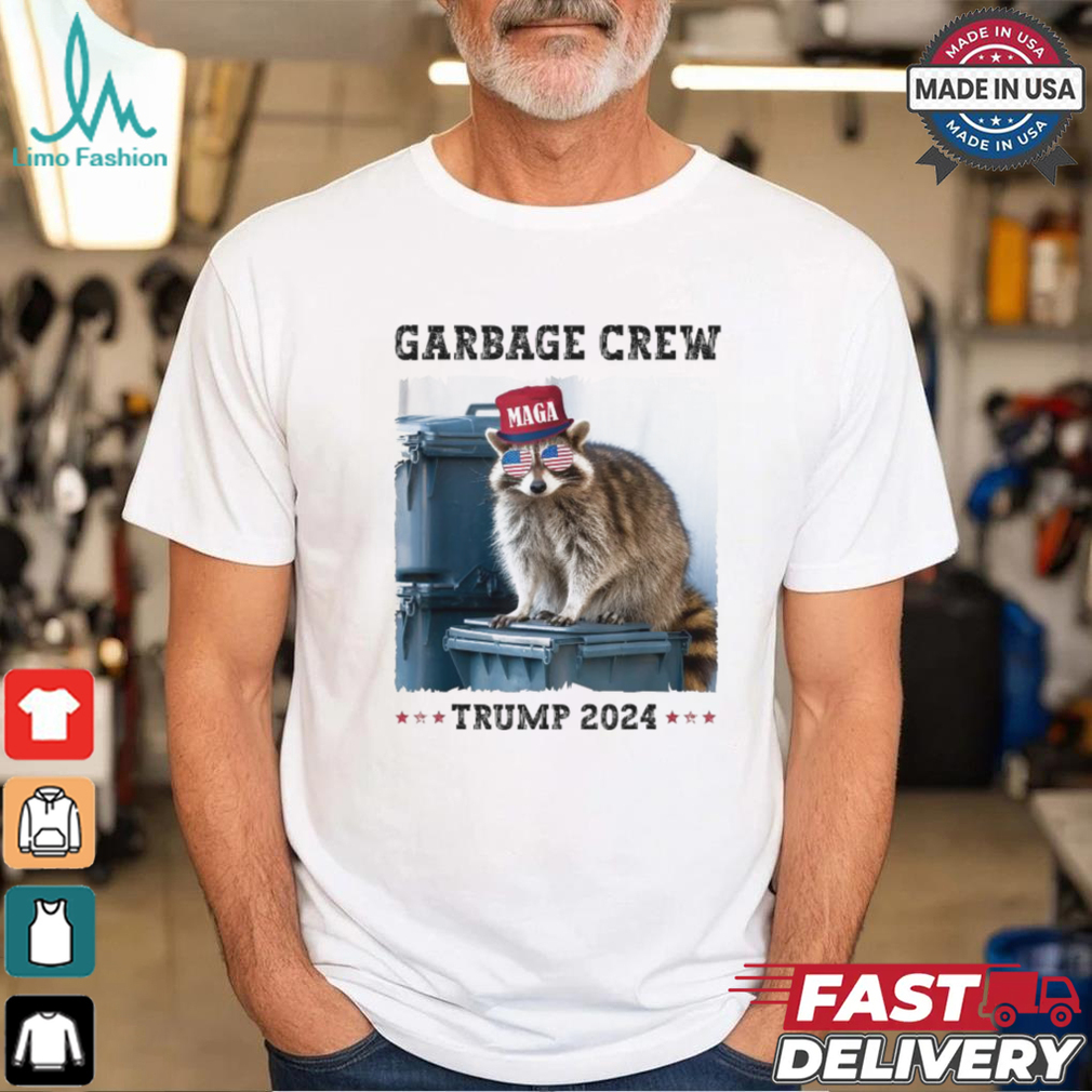 Garbage Crew Maga Trump 2024 Raccoon T shirts Garbage Crew Maga Trump 2024 Raccoon T shirts
