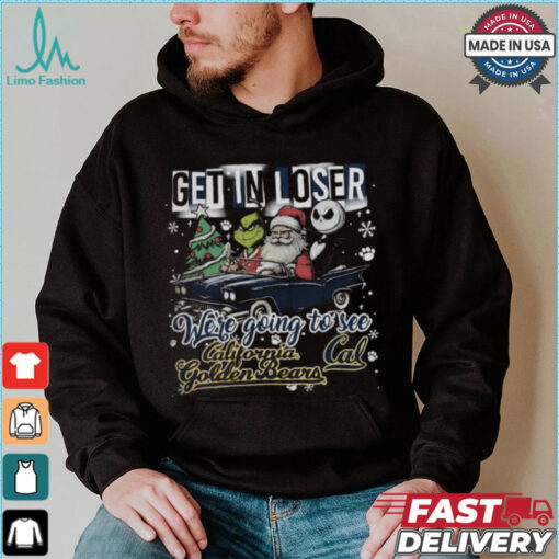 Get In Loser We_re Going To See California Golden Bears Grinch Shirt