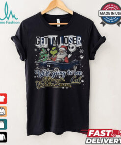 Get In Loser We_re Going To See California Golden Bears Grinch Shirt