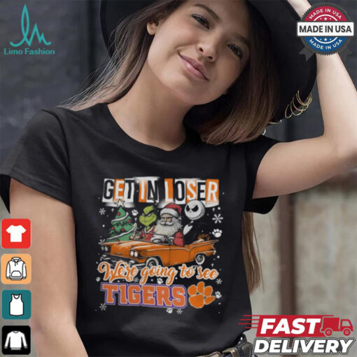 Get In Loser We_re Going To See Clemson Tigers Grinch Shirt