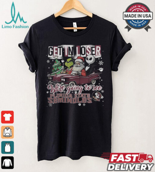 Get In Loser We_re Going To See Florida State Seminoles Grinch Shirt