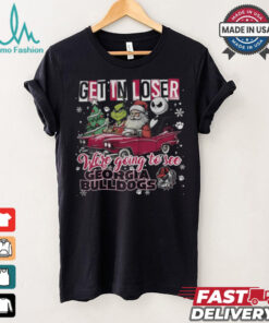 Get In Loser We_re Going To See Georgia Bulldogs Grinch Shirt
