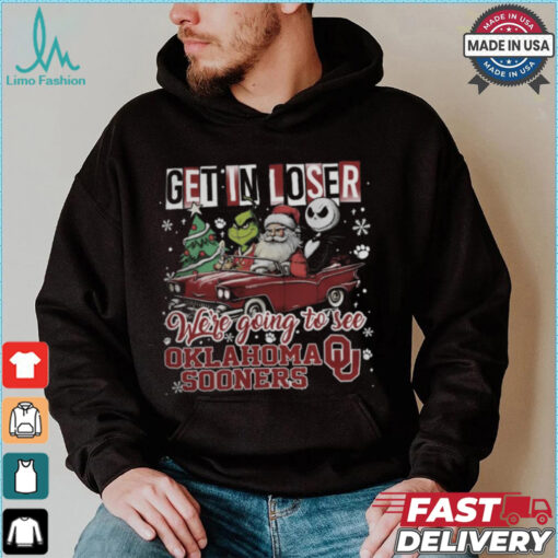 Get In Loser We_re Going To See Oklahoma Sooners Grinch Shirt