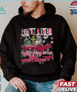 Get In Loser We_re Going To See SMU Mustangs Grinch Shirt
