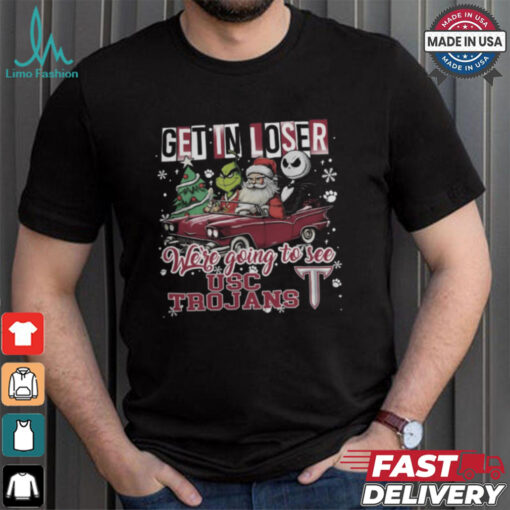 Get In Loser We_re Going To See Usc Trojans Grinch Shirt