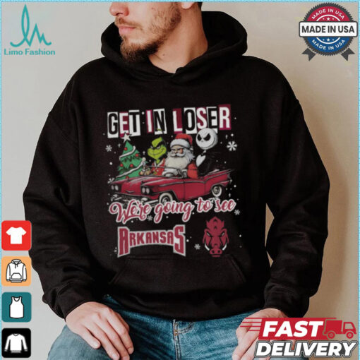 Get In Loser We’re Going To See Arkansas Razorbacks Grinch Shirt
