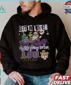 Get In Loser We’re Going To See Lsu Tigers Grinch Shirt