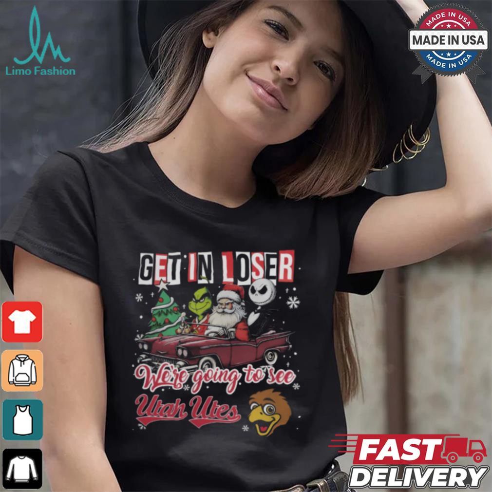 Get In Loser We’re Going To See Utah Utes Grinch Shirt Get In Loser We’re Going To See Utah Utes Grinch Shirt
