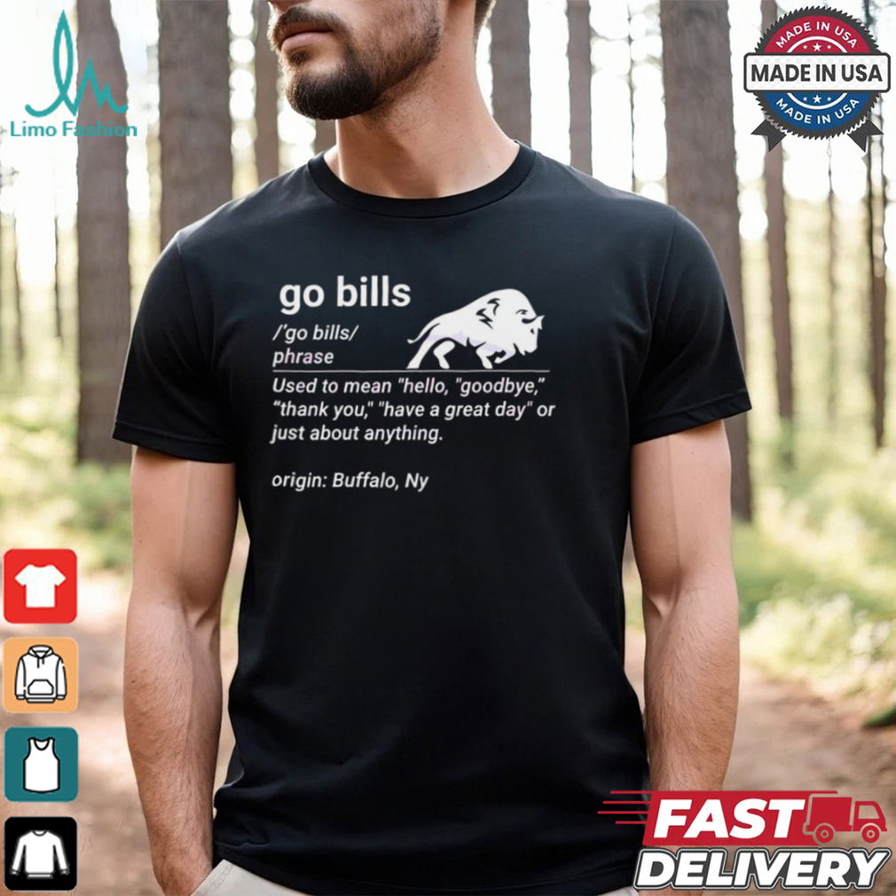 Go Bill Definition Funny Buffalo Bills Fan T Shirt Go Bill Definition Funny Buffalo Bills Fan T Shirt
